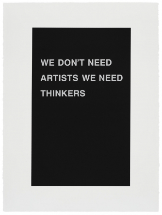 «We don’t need artists we need thinkers», 2026
